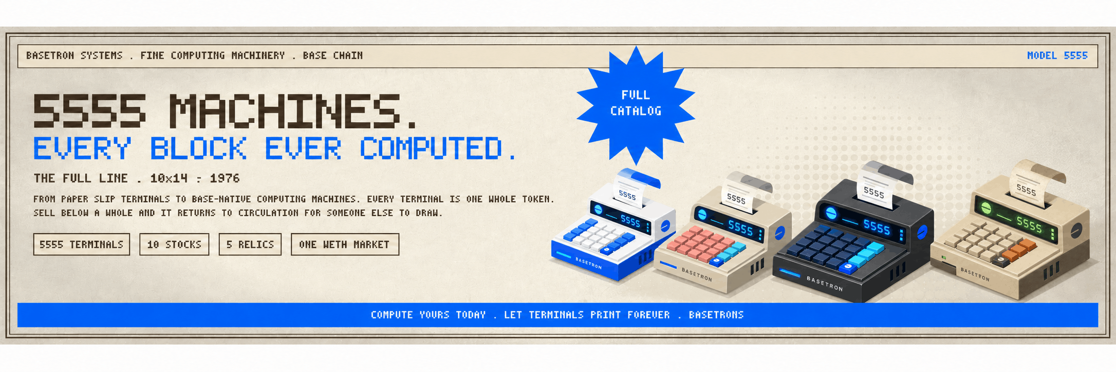 5,555 MACHINES. EVERY PRICE. A NEW CHAPTER.